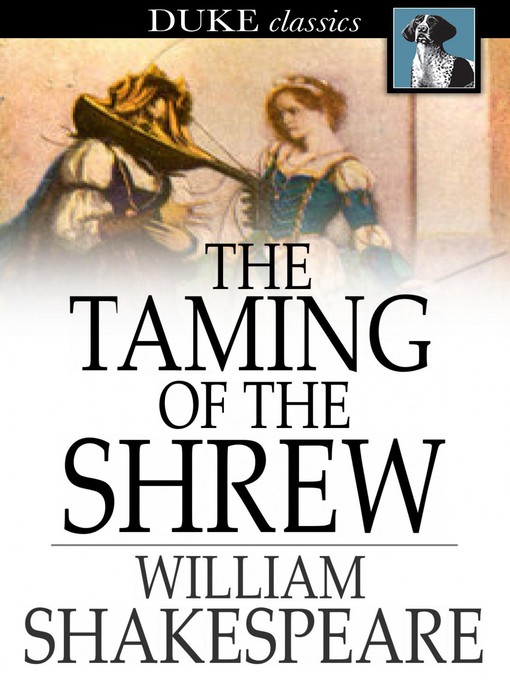 Détails du titre pour The Taming of the Shrew par William Shakespeare - Disponible